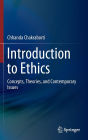Introduction to Ethics: Concepts, Theories, and Contemporary Issues