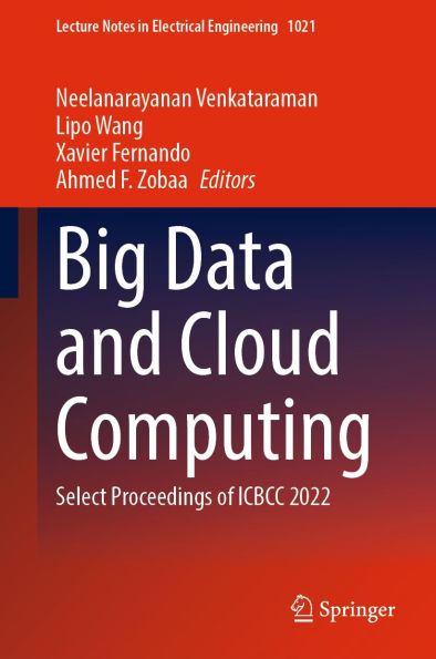 Big Data and Cloud Computing: Select Proceedings of ICBCC 2022