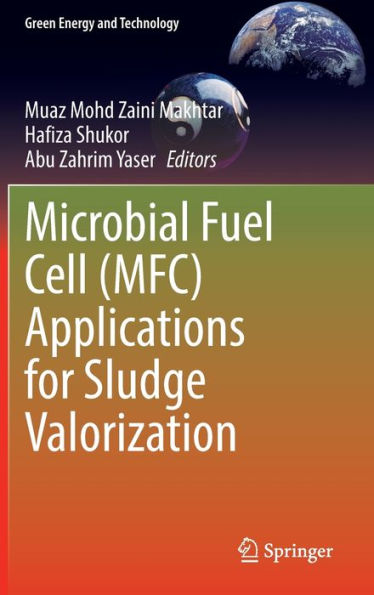 Microbial Fuel Cell (MFC) Applications for Sludge Valorization