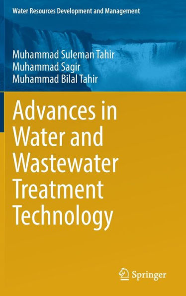 Advances Water and Wastewater Treatment Technology