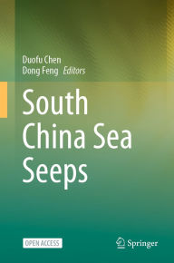 Title: South China Sea Seeps, Author: Duofu Chen