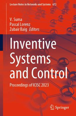 Inventive Systems and Control: Proceedings of ICISC 2023