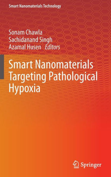 Smart Nanomaterials Targeting Pathological Hypoxia