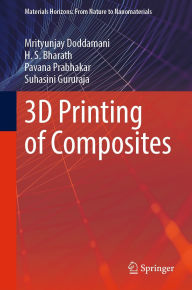 Title: 3D Printing of Composites, Author: Mrityunjay Doddamani