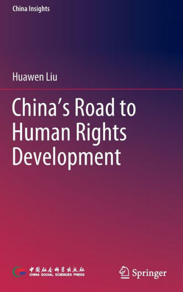 China's Road to Human Rights Development