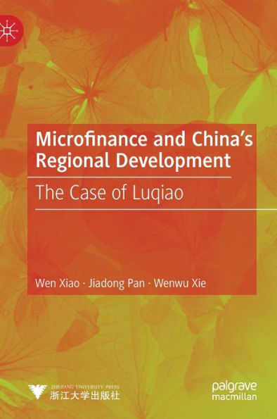 Microfinance and China's Regional Development: The Case of Luqiao