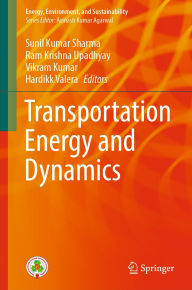Title: Transportation Energy and Dynamics, Author: Sunil Kumar Sharma