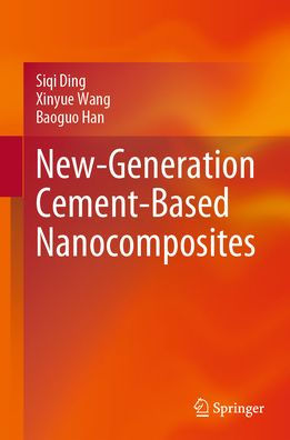 New-Generation Cement-Based Nanocomposites