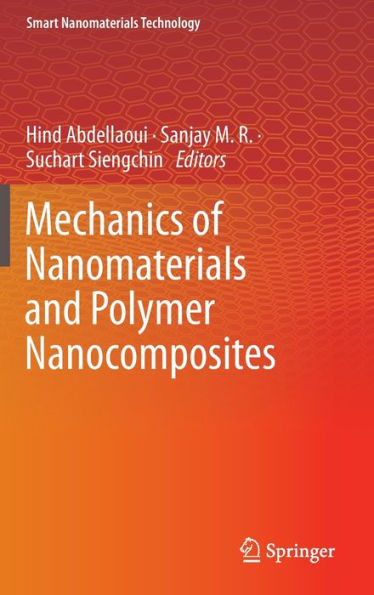 Mechanics of Nanomaterials and Polymer Nanocomposites