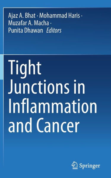 Tight Junctions Inflammation and Cancer