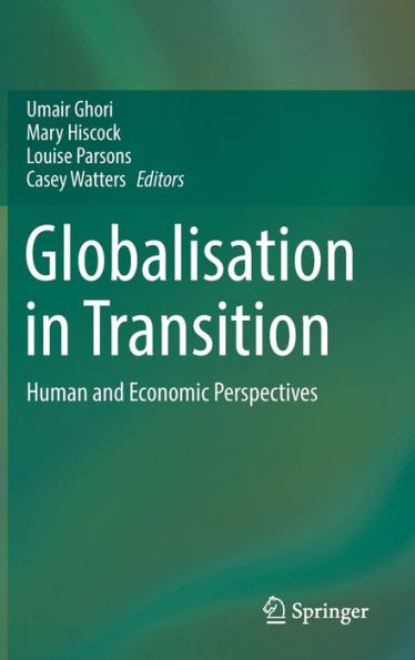 Globalisation Transition: Human and Economic Perspectives