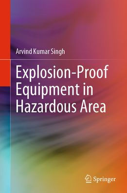 Explosion-Proof Equipment Hazardous Area