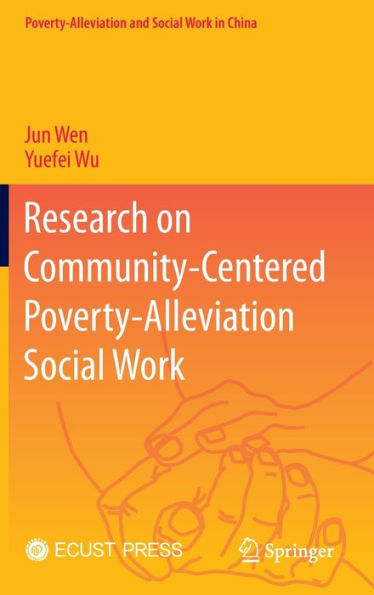Research on Community-Centered Poverty-Alleviation Social Work