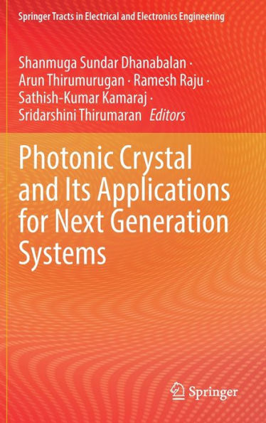 Photonic Crystal and Its Applications for Next Generation Systems