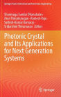 Photonic Crystal and Its Applications for Next Generation Systems
