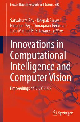 Innovations Computational Intelligence and Computer Vision: Proceedings of ICICV 2022