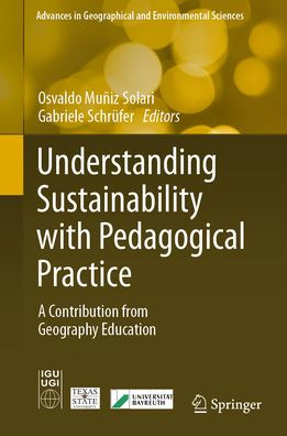 Understanding Sustainability with Pedagogical Practice: A Contribution from Geography Education