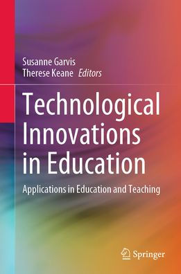 Technological Innovations in Education: Applications in Education and Teaching