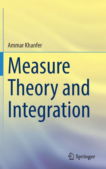 Measure Theory and Integration