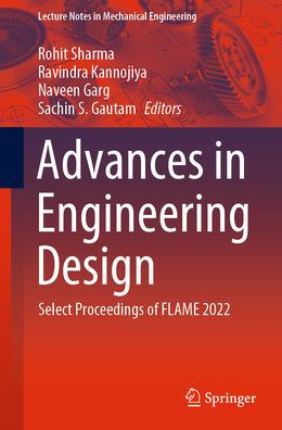 Advances in Engineering Design: Select Proceedings of FLAME 2022