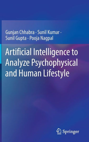Artificial Intelligence to Analyze Psychophysical and Human Lifestyle