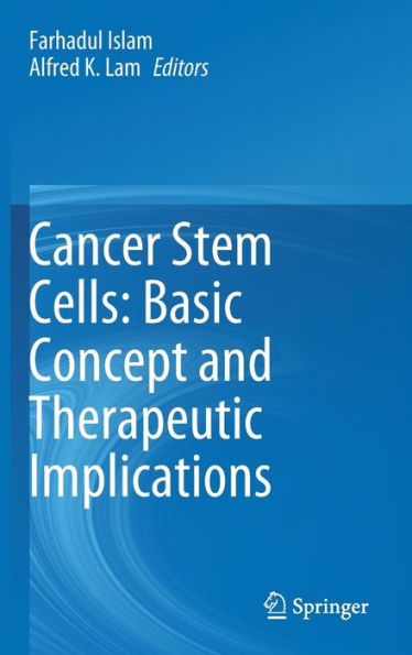 Cancer Stem Cells: Basic Concept and Therapeutic Implications