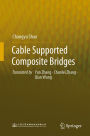 Cable Supported Composite Bridges