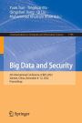 Big Data and Security: 4th International Conference, ICBDS 2022, Xiamen, China, December 8-12, 2022, Proceedings