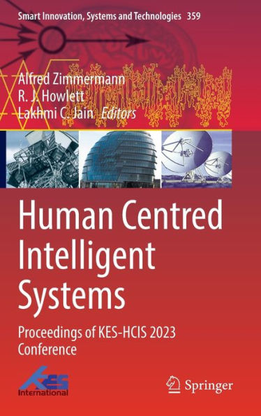 Human Centred Intelligent Systems: Proceedings of KES-HCIS Conference