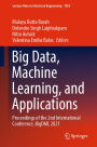 Big Data, Machine Learning, and Applications: Proceedings of the 2nd International Conference, BigDML 2021