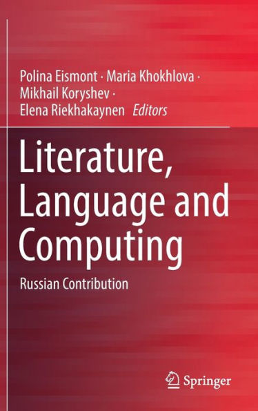 Literature, Language and Computing: Russian Contribution