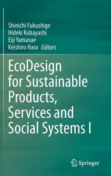 EcoDesign for Sustainable Products, Services and Social Systems I