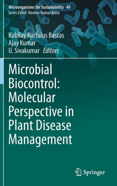 Microbial Biocontrol: Molecular Perspective Plant Disease Management