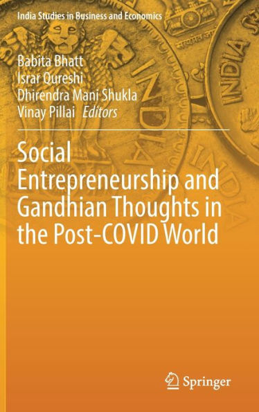 Social Entrepreneurship and Gandhian Thoughts the Post-COVID World