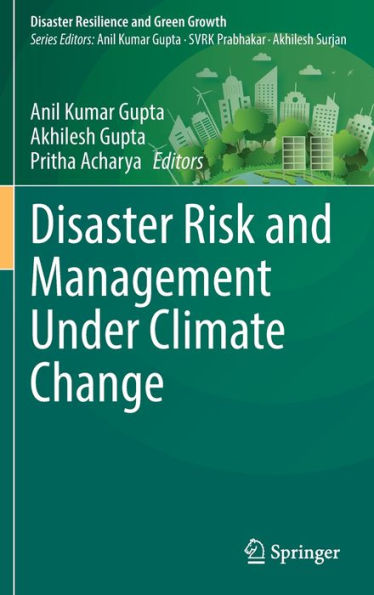 Disaster Risk and Management Under Climate Change