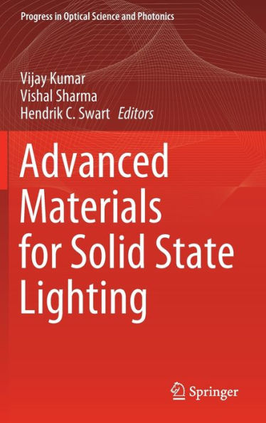 Advanced Materials for Solid State Lighting