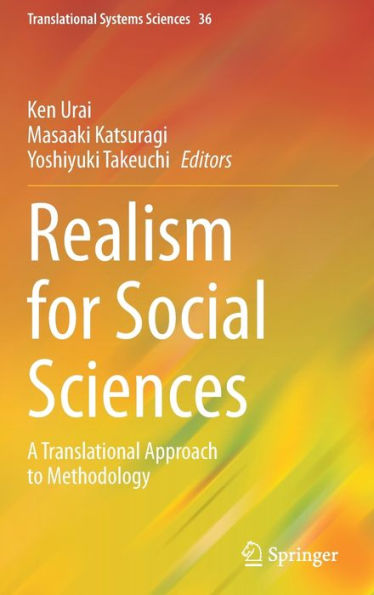 Realism for Social Sciences: A Translational Approach to Methodology