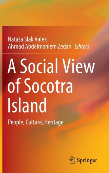 A Social View of Socotra Island: People, Culture, Heritage