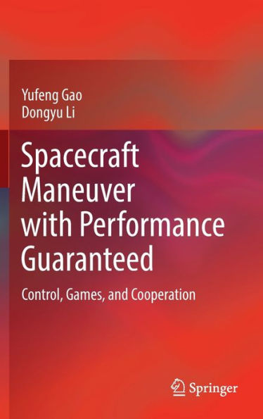 Spacecraft Maneuver with Performance Guaranteed: Control, Games, and Cooperation