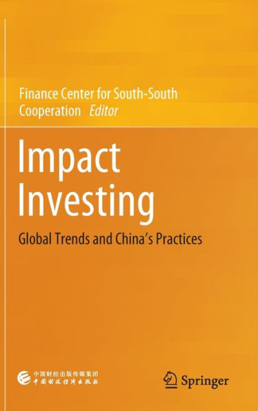 Impact Investing: Global Trends and China's Practices