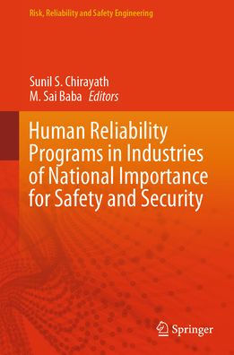 Human Reliability Programs Industries of National Importance for Safety and Security