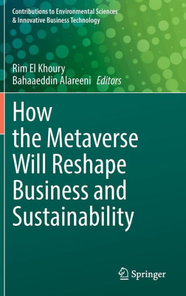 How the Metaverse Will Reshape Business and Sustainability