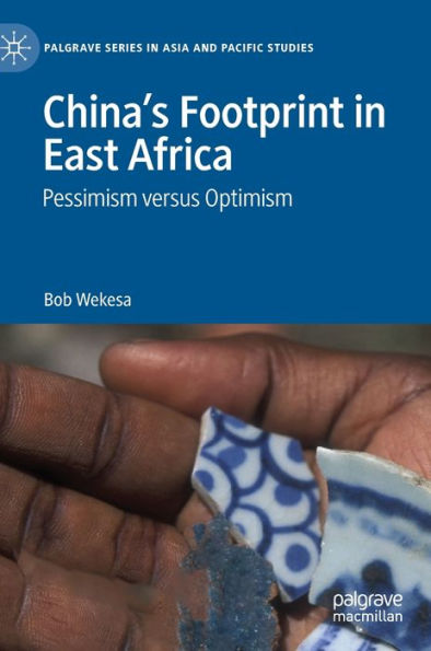 China's Footprint in East Africa: Pessimism versus Optimism