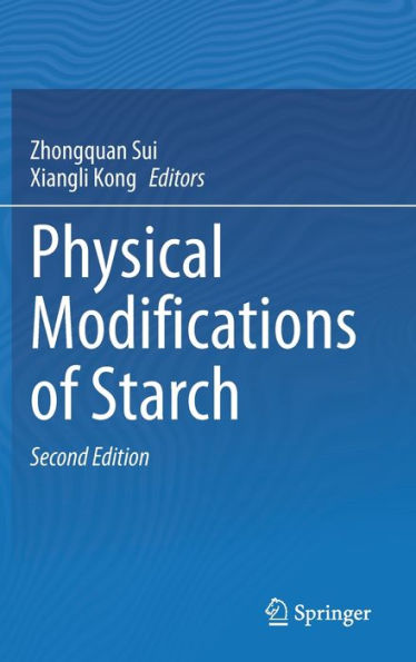 Physical Modifications of Starch