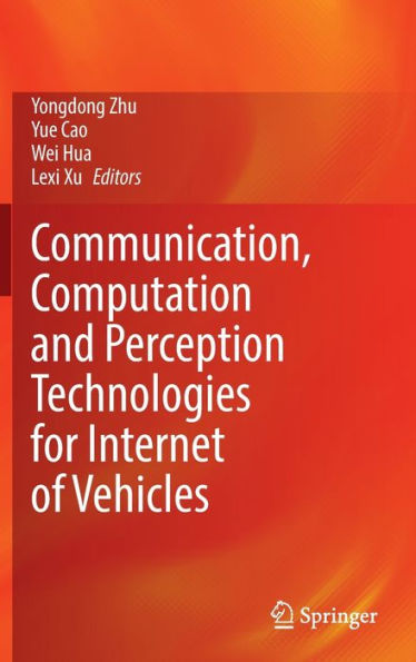 Communication, Computation and Perception Technologies for Internet of Vehicles