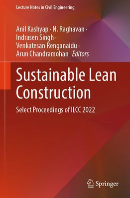 Sustainable Lean Construction: Select Proceedings of ILCC 2022