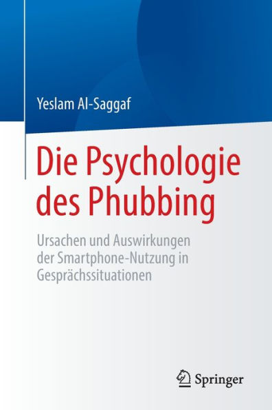 Die Psychologie des Phubbing: Ursachen und Auswirkungen der Smartphone-Nutzung Gesprï¿½chssituationen