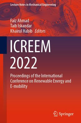 ICREEM 2022: Proceedings of the International Conference on Renewable Energy and E-mobility