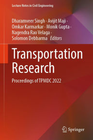 Title: Transportation Research: Proceedings of TPMDC 2022, Author: Dharamveer Singh