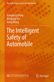 Title: The Intelligent Safety of Automobile, Author: Jianqiang Wang